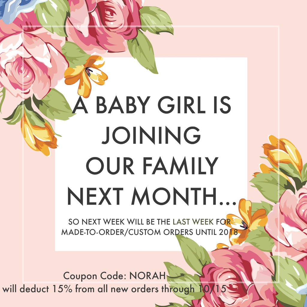We're Making Way for Our Newest Family Member - So don't wait to order + a Coupon Code :)
